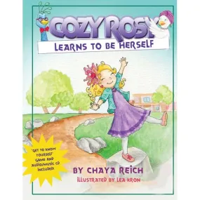 Cozy Rosy Learns to Be Herself Book & CD Vol. 2 By Chaya Reich & Lea Kron