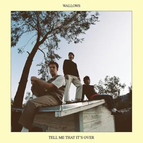 Wallows - Tell Me That It's Over [Colored Vinyl LP]